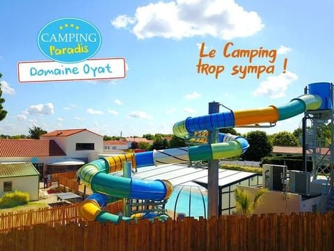 Camping Paradis Domaine Oyat - Camping Vendée
