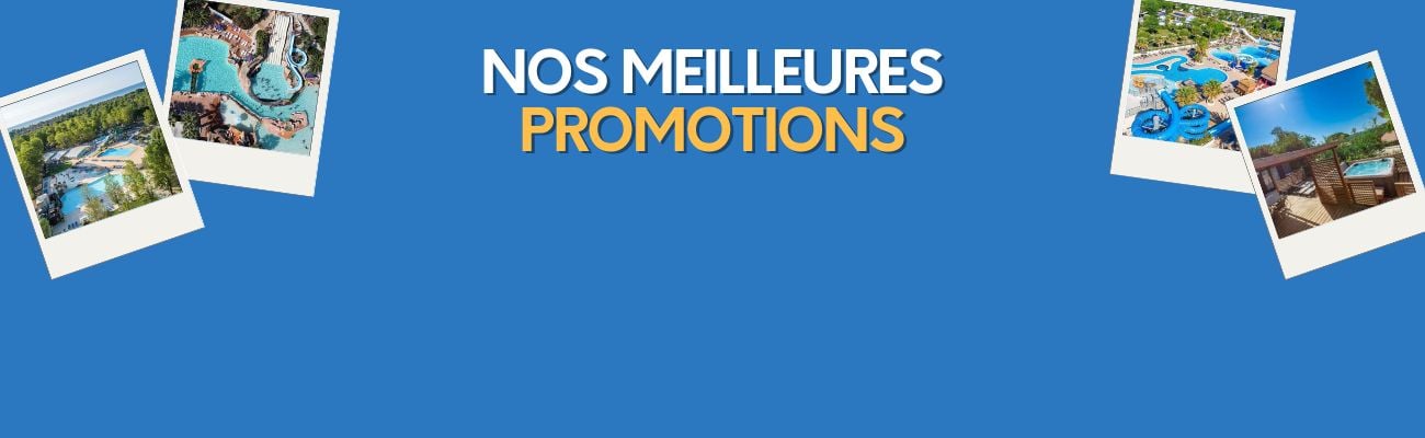 Nos meilleures promotions