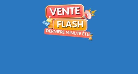 Vente Flash - Dernière Minute Été