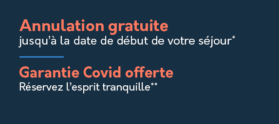 Annulation Gratuite et Garantie Covid Offerte