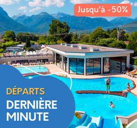 Départs Dernière Minute