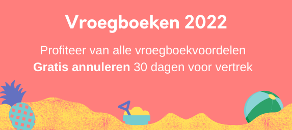 Vroegboeken 2022 ☀️