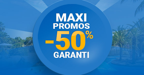 Maxi promos pour vos vacances