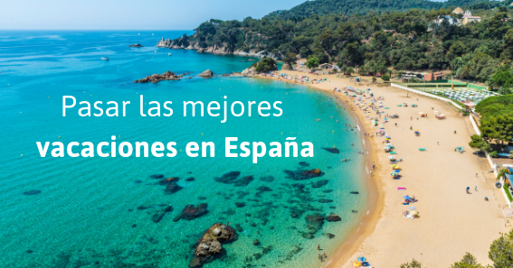 Pasar las mejores vacaciones en España