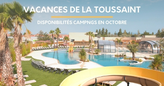 Sélection campings vacances de la Toussaint	