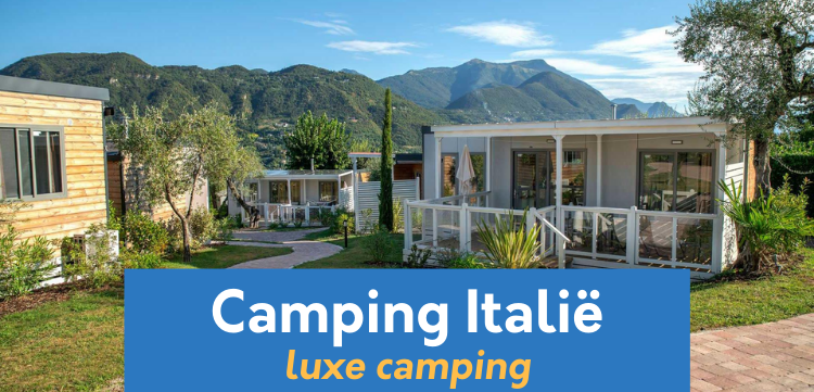 Luxe camping Italië
