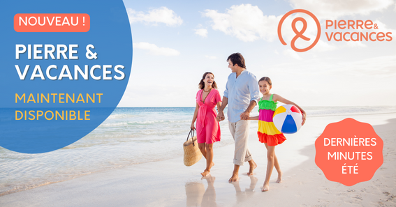Découvrez Pierre et Vacances